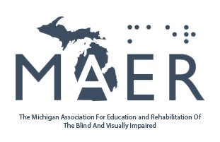 Michigan AER logo with slogan The Michigan Association for Education and Rehabilitation of the Blind and Visually Impaired